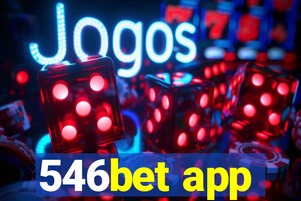 546bet app